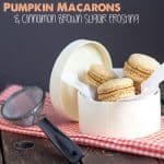 Pumpkin Macarons with Cinnamon Brown Sugar Frosting