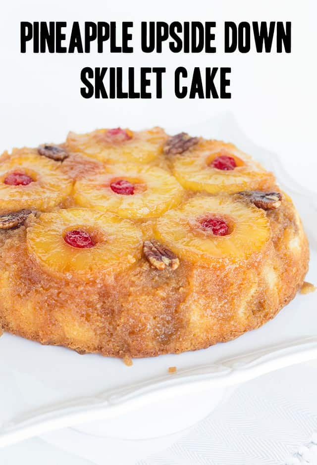 Skillet Pineapple Upside Down Cake