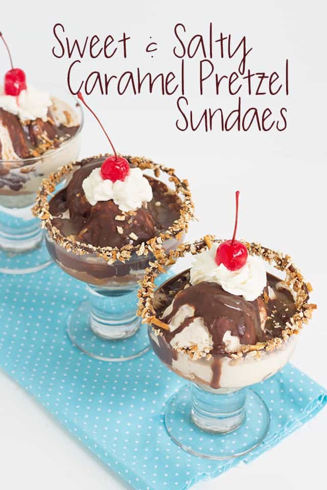 Sweet and Salty Caramel Pretzel Sundaes