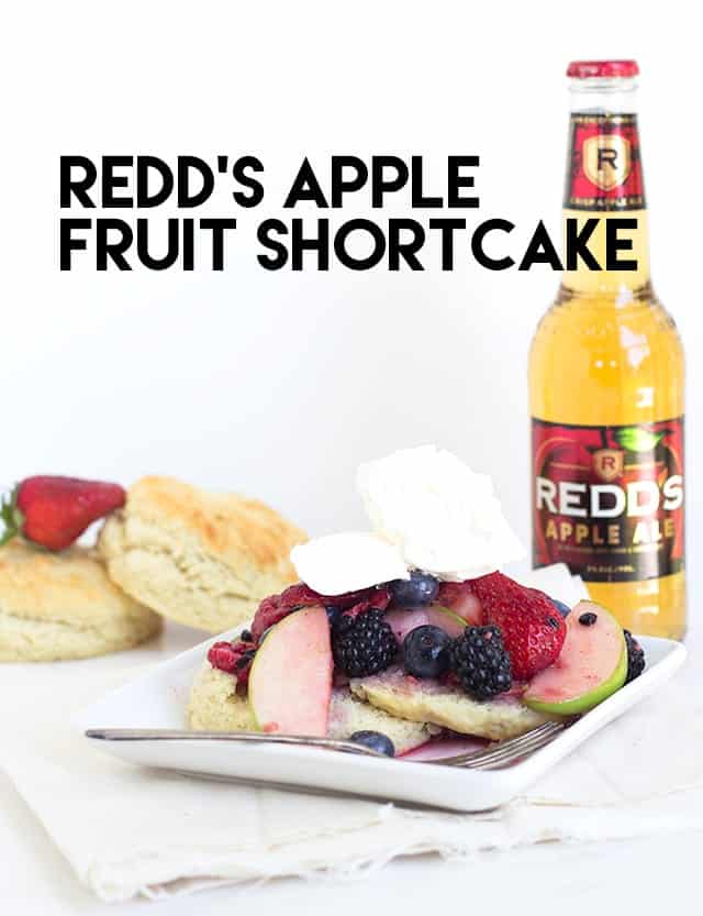 Redd's Apple Fruit Shortcake - filled with blueberries, raspberries, strawberries, blackberries, apples and amazing Redd's apple ale on top of a sweet butter biscuit!