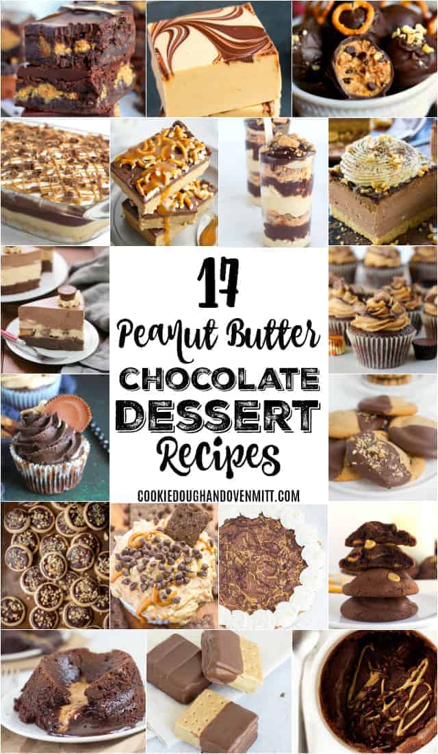 collage of pictures for peanut butter chocolate dessert recipes