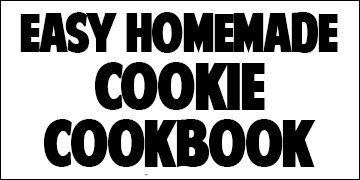 Easy homemade cookie cookbook.