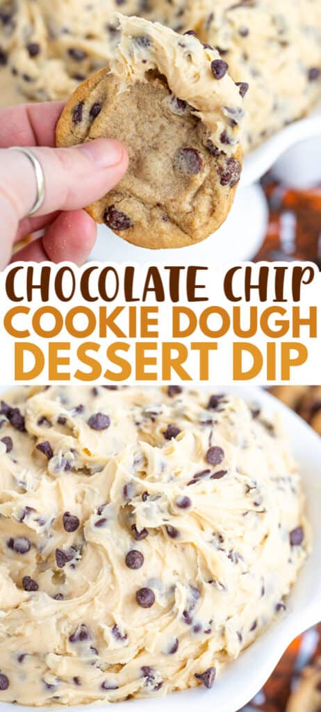 collage of cookie dough dip with text in the center and two photos of cookie dough dip