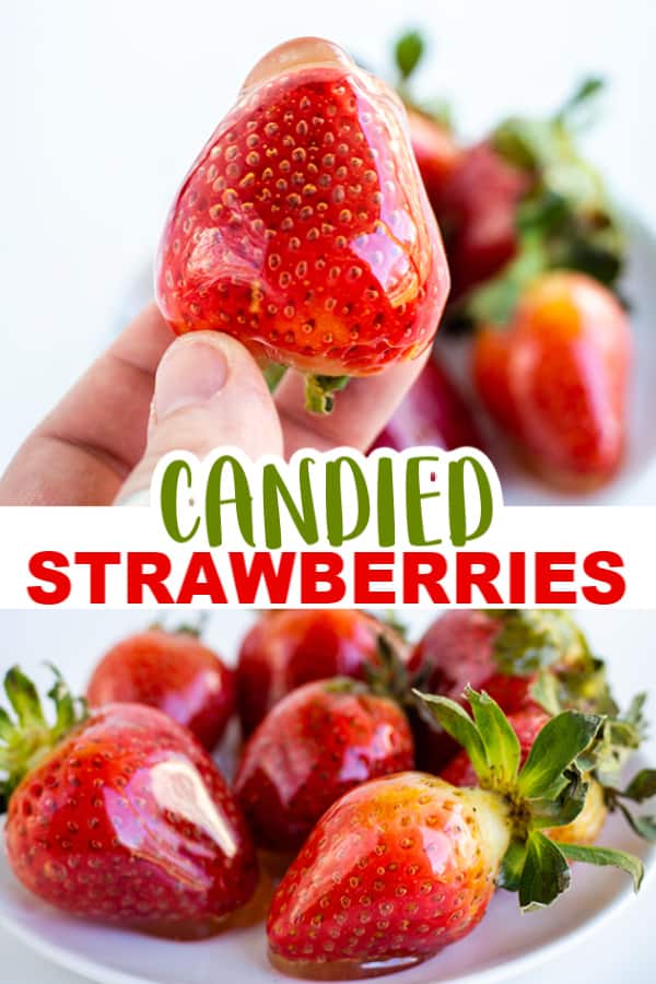 Candied strawberries arranged on a plate with the words "candied strawberries" highlighted.