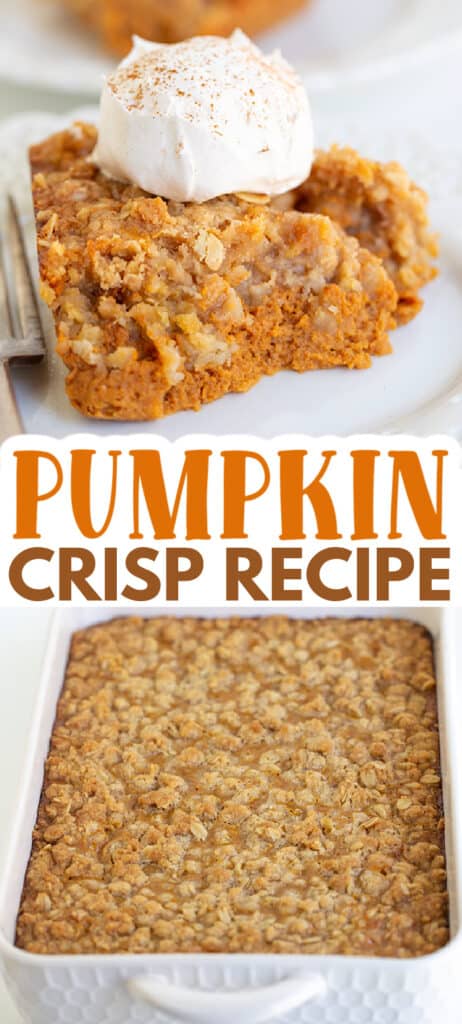 pinterest collage of two photos one of a scoop of crisp and the other of the whole pan of pumpkin crisp with text in the middle