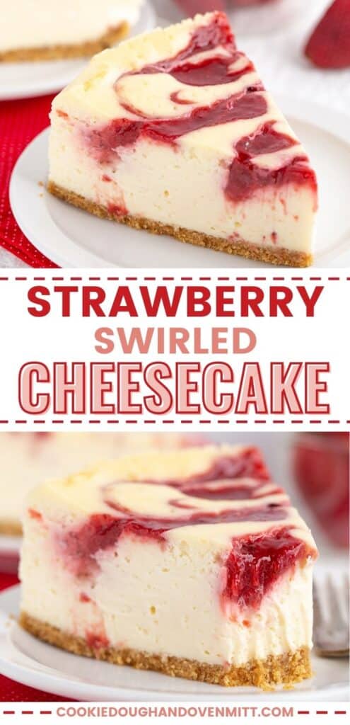 Strawberry Swiss Cheesecake.