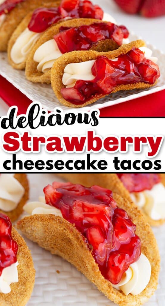 close up of the cheesecake tacos with a second image of the cheesecake tacos on a small white platter on their side with the recipe name in the middle