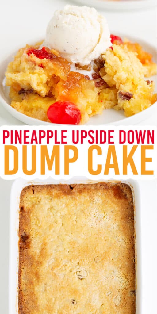 Pineapple dump cake.