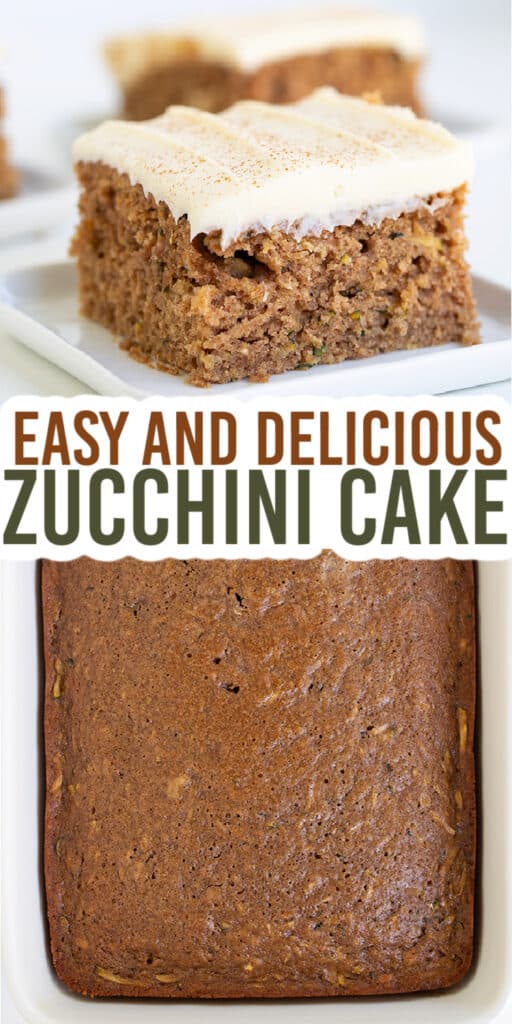 collage showing a slice of zucchini cake on a white square plate and the cake in a white baking pan with text in the middle