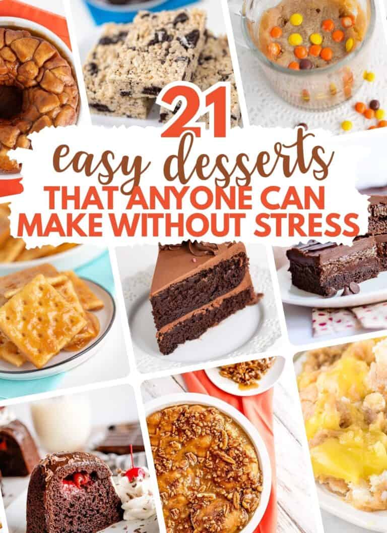A collage of various desserts, including cake, pie, and cookies, with text overlay: "21 stress-free desserts that anyone can make without stress.